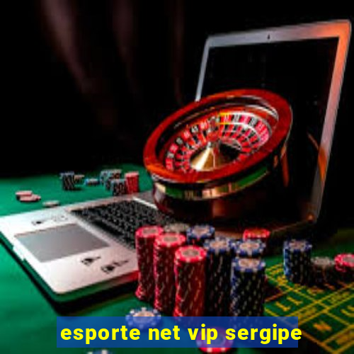 esporte net vip sergipe